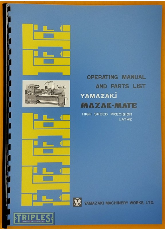 Mazak Mate Lathe Operating Manual and Parts List.